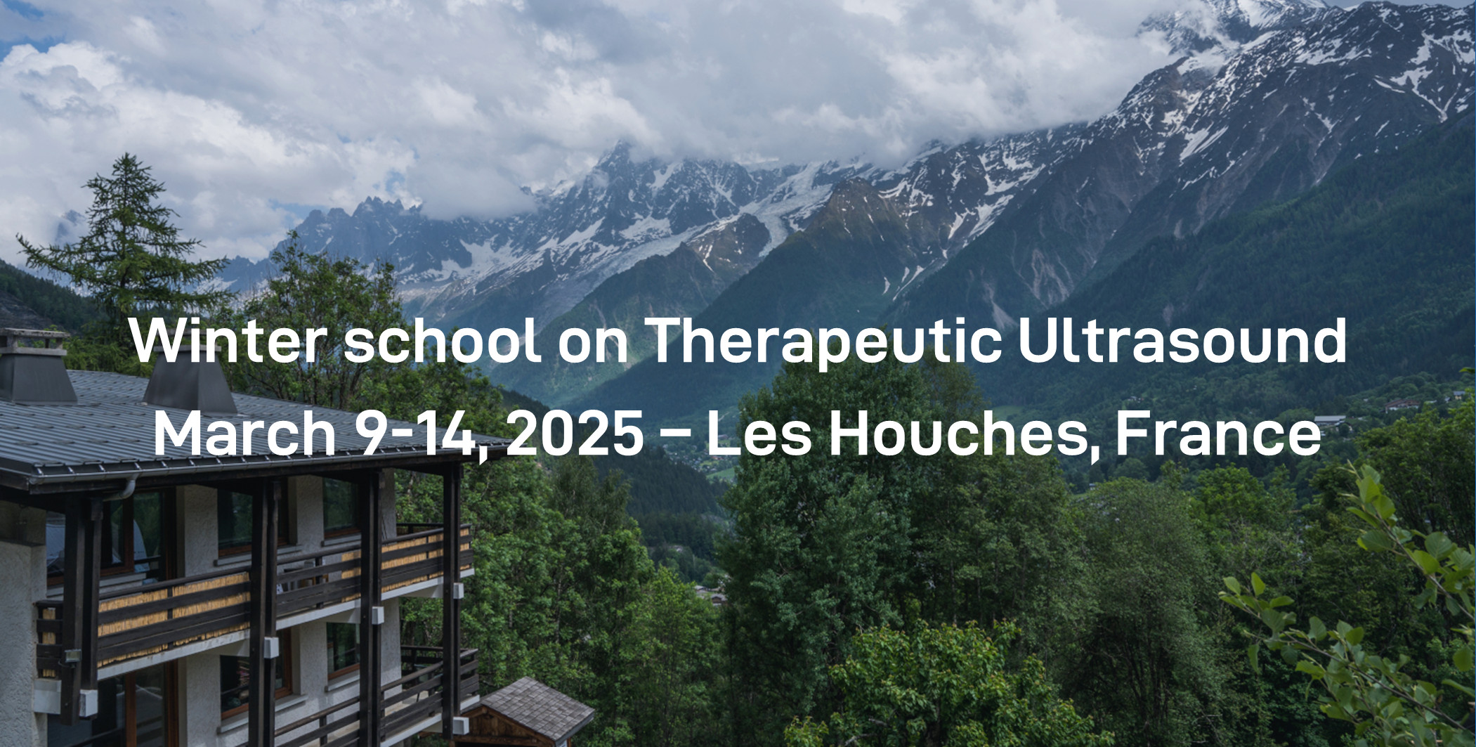 2025 Winter school on Therapeutic Ultrasound 2025 Winter school on Therapeutic Ultrasound